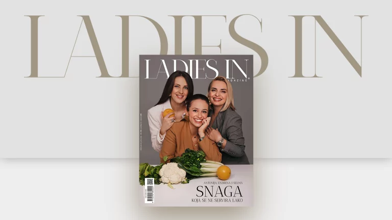 105. izdanje Ladies In magazina – Kuhanje, recepti i gastro inspiracija za moderne žene