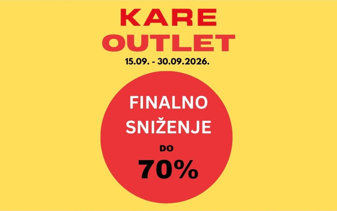 Mjesec dizajna uz posebnu Outlet selekciju u KARE Sarajevo
