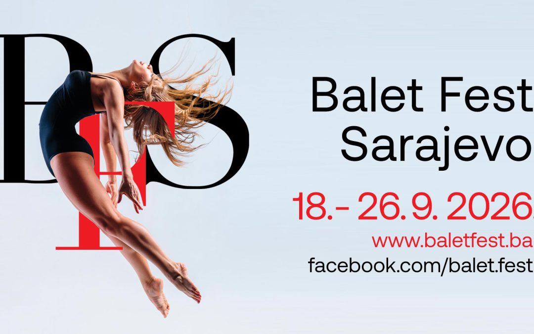 Balet Fest Sarajevo 2026: Jesen u znaku baleta, plesa i velikih predstava