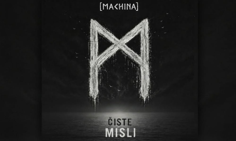[machina] predstavlja novi singl „Čiste misli“