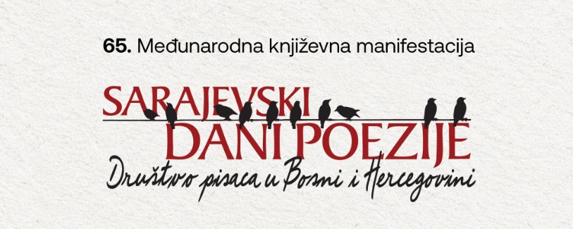 65. Sarajevski dani poezije donose susrete pjesnika i posebnu posvetu Abdulahu Sidranu